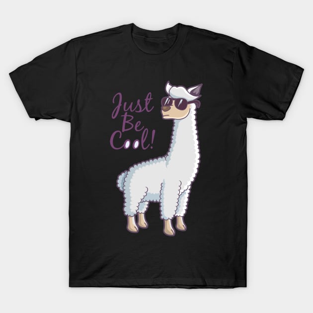 Just Be Cool T-Shirt by Mako Design 